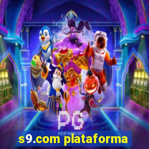 s9.com plataforma